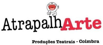 ATRAPALHARTE PRODUÇÕES TEATRAIS - COIMBRA