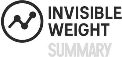 INVISIBLE WEIGHT SUMMARY