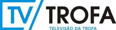 TV TROFA - TELEVISÃO DA TROFA