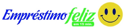 EMPRÉSTIMO FELIZ EM 15 MINUTOS