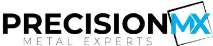 PRECISIONMX METAL EXPERTS