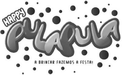 HAPPY PULAPULA A BRINCAR FAZEMOS A FESTA