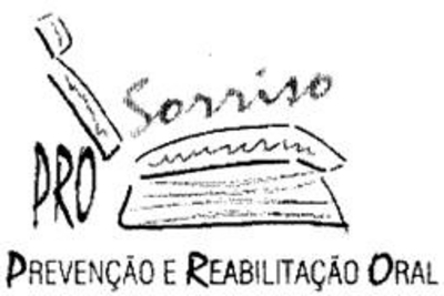 PRO SORRISO - PREVENÇÃO E REABILITAÇÃO ORAL