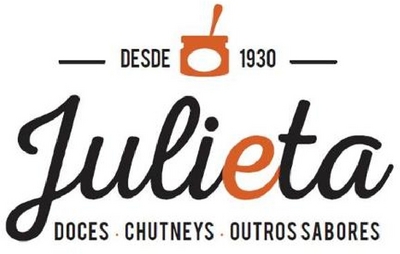 JULIETA - DOCES, CHUTNEYS, OUTROS SABORES - DESDE 1930