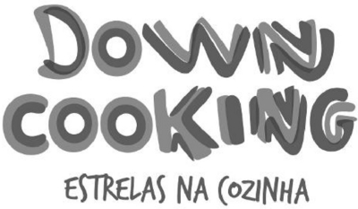 DOWN COOKING ESTRELAS NA COZINHA