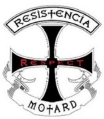 RESISTENCIA, RESPECT, MOTARD