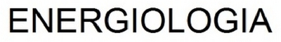 ENERGIOLOGIA