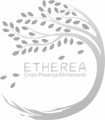 ETHEREA CORPO PRESENÇA ALINHAMENTO