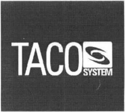 TACO SYSTEM
