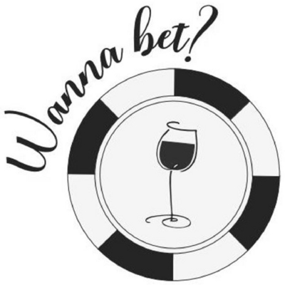 WANNA BET?