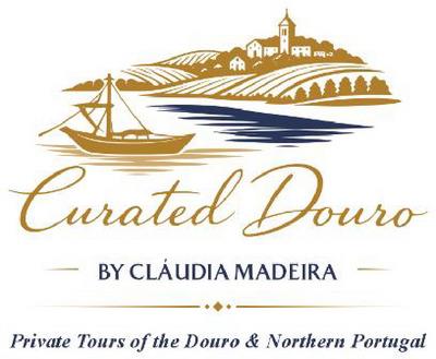 CURATED DOURO BY CLÁUDIA MADEIRA PROVATE TOURS OF THE DOURO & NORTHERN PORTUGAL