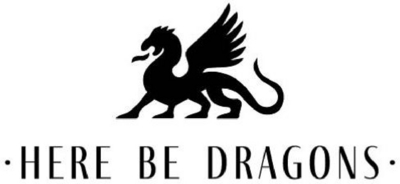 HERE BE DRAGONS