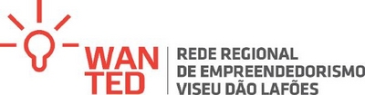 WANTED - REDE REGIONAL DE EMPREENDEDORISMO VISEU DÃO LAFÕES