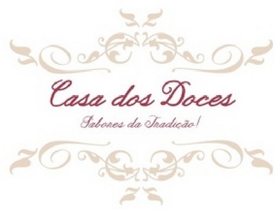 CASA DOS DOCES - SABORES DA TRADIÇÃO!