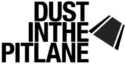 DUST IN THE PIT LANE