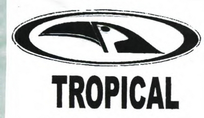 TROPICAL
