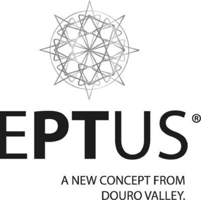 EPTUS A NEW CONCEPT FROM DOURO VALLEY