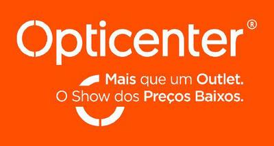 OPTICENTER. MAIS QUE UM OUTLET. O SHOW DOS PREÇOS BAIXOS.
