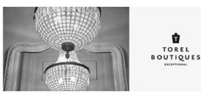 TOREL BOUTIQUES EXCEPTIONAL