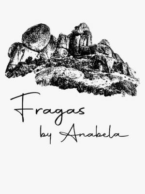 FRAGAS   BY ANABELA
