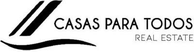 CASAS PARA TODOS REAL ESTATE