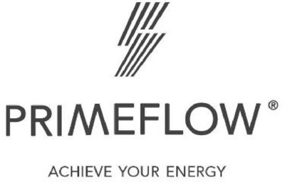 PRIMEFLOW® ACHIEVE YOUR ENERGY