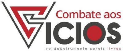 COMBATE AOS VÍCIOS VERDADEIRAMENTE SEREIS LIVRES