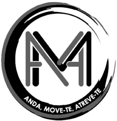 ANDA, MOVE-TE, ATREVE-TE - AMA
