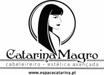 CATARINA MAGRO - CABELEIREIRO - ESTÉTICA AVANÇADA - WWW.ESPACOCATARINA.PT