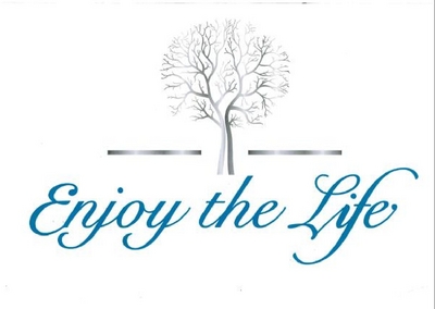 ENJOY THE LIFE