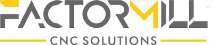 FACTORMILL - CNC SOLUTIONS