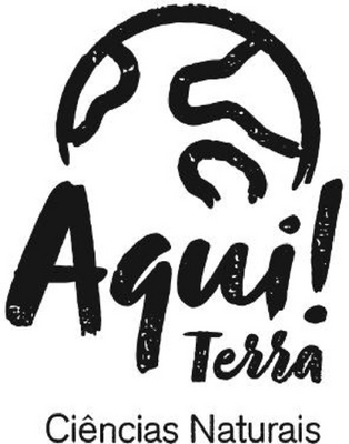 AQUI! TERRA - CIÊNCIAS NATURAIS