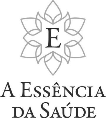 E A ESSÊNCIA DA SAÚDE