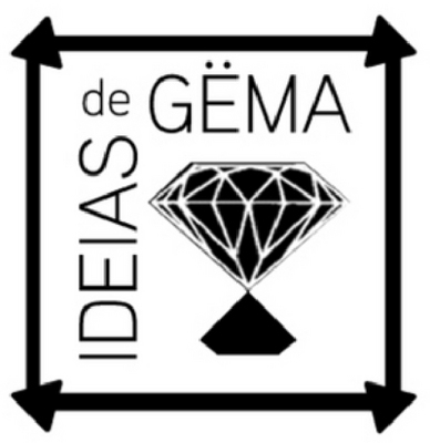 IDEIAS DE GEMA