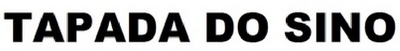 TAPADA DO SINO