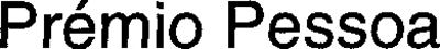 PRÉMIO PESSOA
