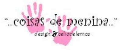 COISAS DE MENINA DESIGN BY CELIA DE LEMOS