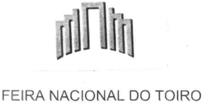 FEIRA NACIONAL DO TOIRO