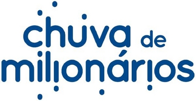 CHUVA DE MILIONÁRIOS