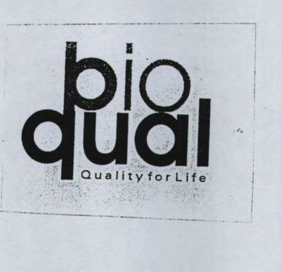 BIO QUAL QUALITY FOR LIFE