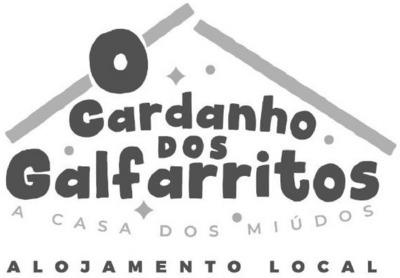 O CARDANHO DOS GALFARRITOS A CASA DOS MIÚDOS ALOJAMENTO LOCAL