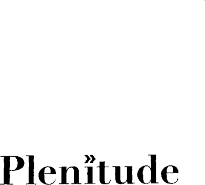 PLENITUDE