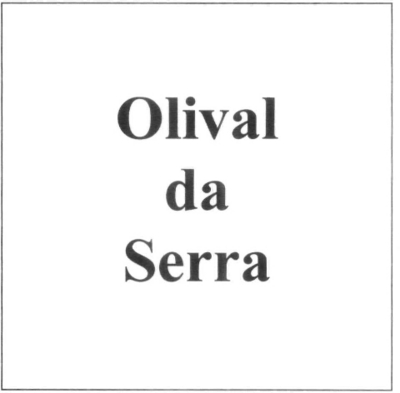 OLIVAL DA SERRA