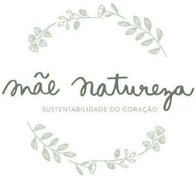 MÃE NATUREZA SUSTENTABILIDADE DO CORAÇÃO