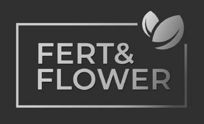 FERT & FLOWER