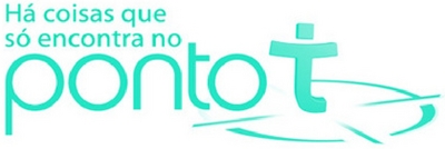 HÁ COISAS QUE SÓ ENCONTRA NO PONTO T
