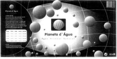 PLANETA D' ÁGUA  ÁGUA MINERAL NATURAL