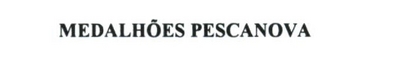MEDALHÕES PESCANOVA