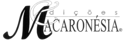 EDIÇÕES MACARONÉSIA