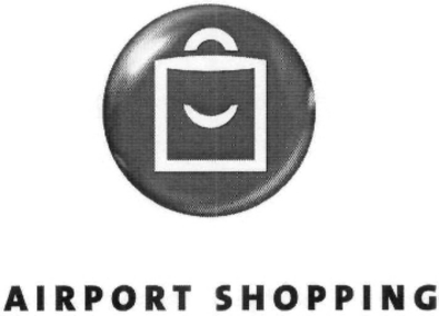 AIRPORT SHOPPING